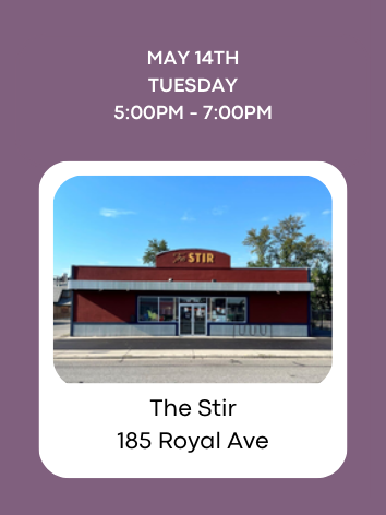 On a purple background, there is text that reads "May 14th, Tuesday 5 PM - 9 PM" In a white frame is a picture of The Stir, with a caption underneath that says "The Stir, 185 Royal Ave"